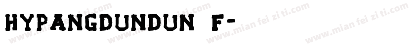 HYPangDunDUN F字体转换